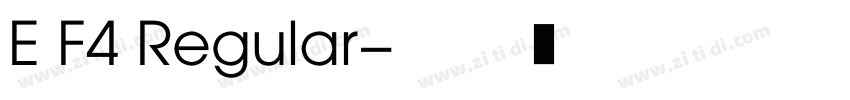 E F4 Regular字体转换